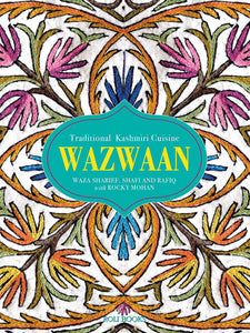 Wazwaan: Traditional Kashmiri Cuisine