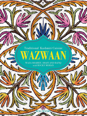 Wazwaan: Traditional Kashmiri Cuisine
