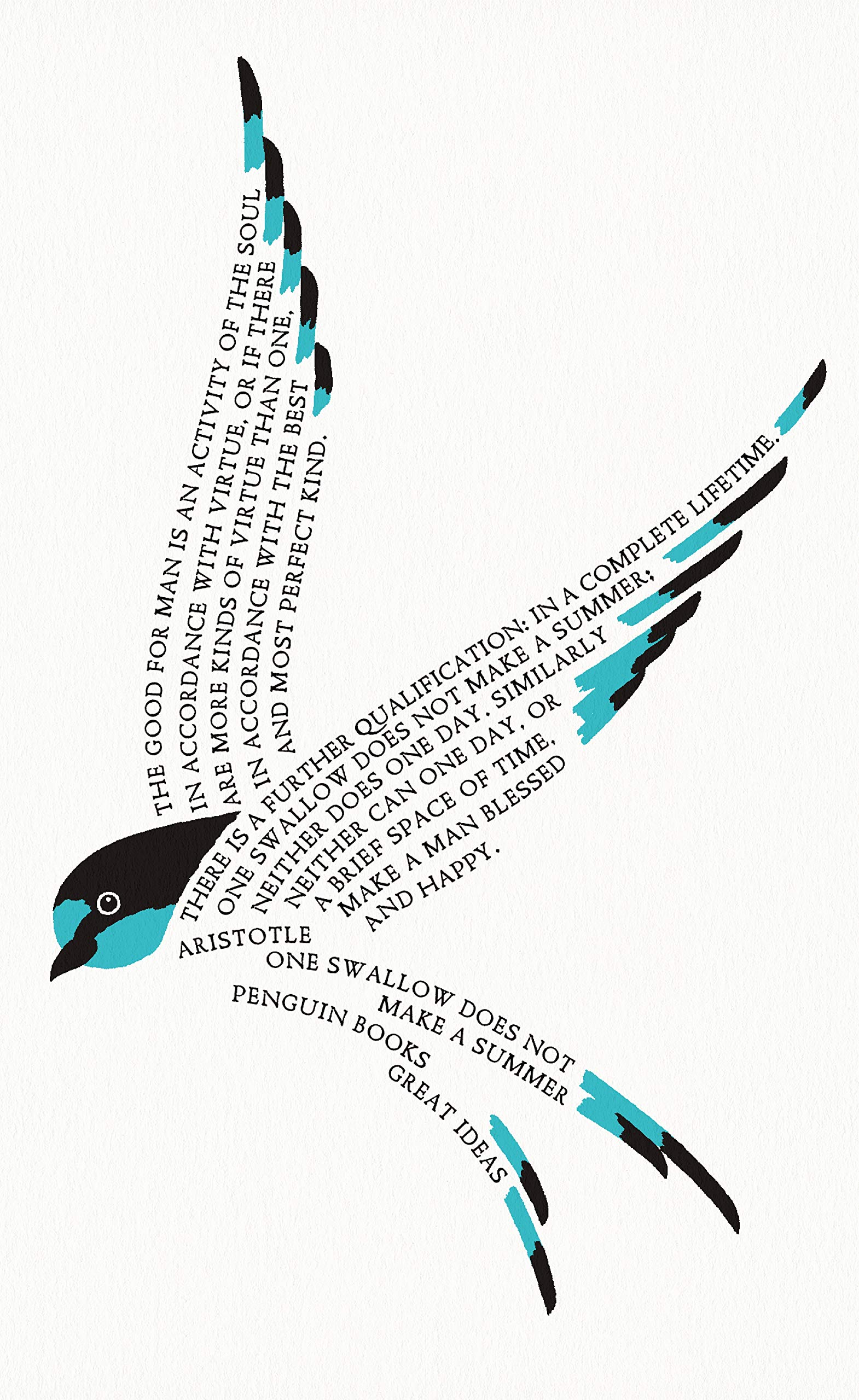 One Swallow Does Not Make A Summer (Penguin Great Ideas)