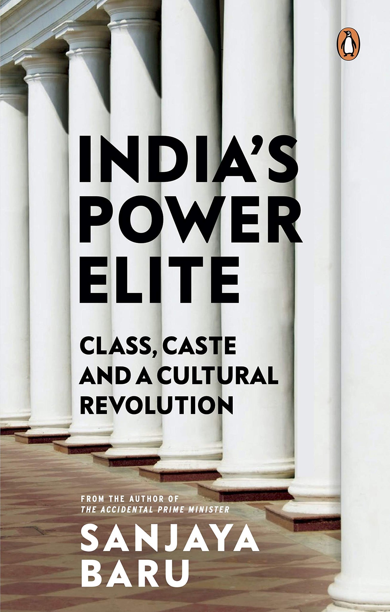 India's Power Elite: Class, Caste And Cultural Revolution