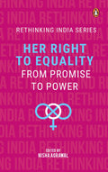 Her Right To Equality: From Promise To Power