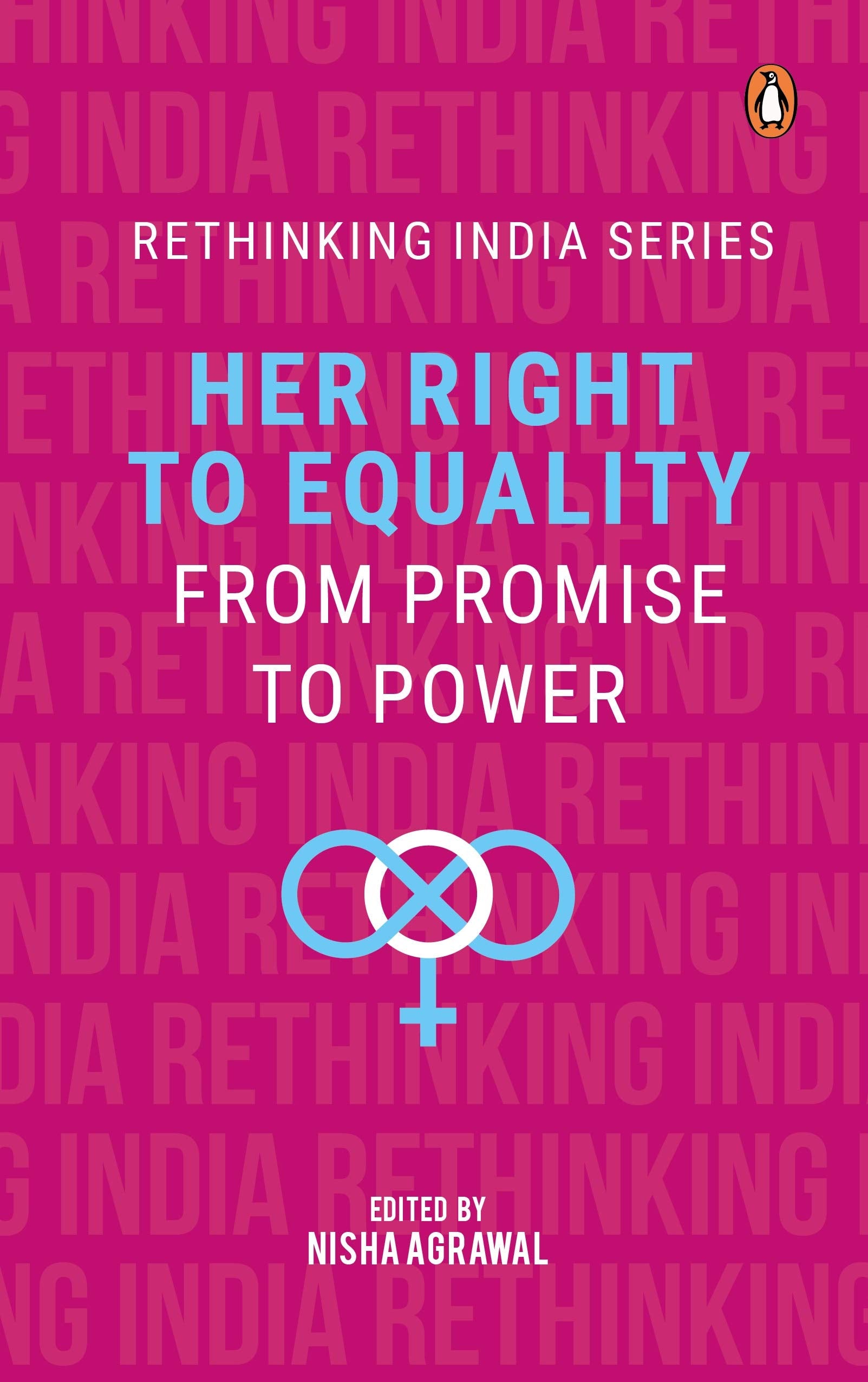 Her Right To Equality: From Promise To Power