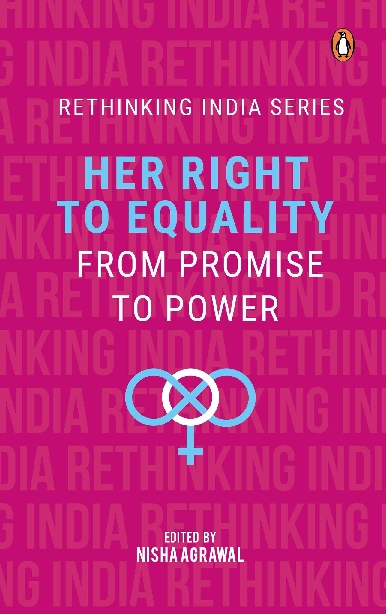 Her Right To Equality: From Promise To Power