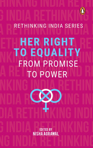 Her Right To Equality: From Promise To Power