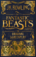 Fantastic Beasts and Where to Find Them : The Original Screenplay