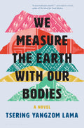 We Measure The Earth With Our Bodies