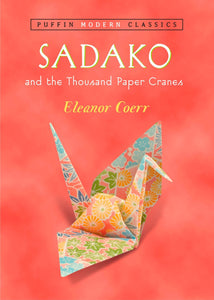 Sadako And The Thousand Paper Cranes