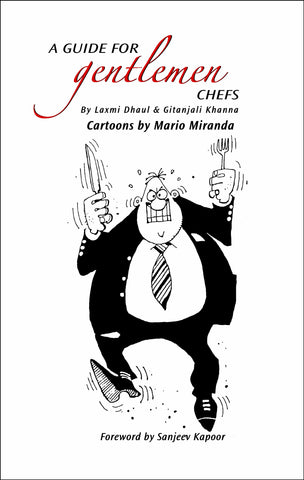 A Guide For Gentlemen Chefs