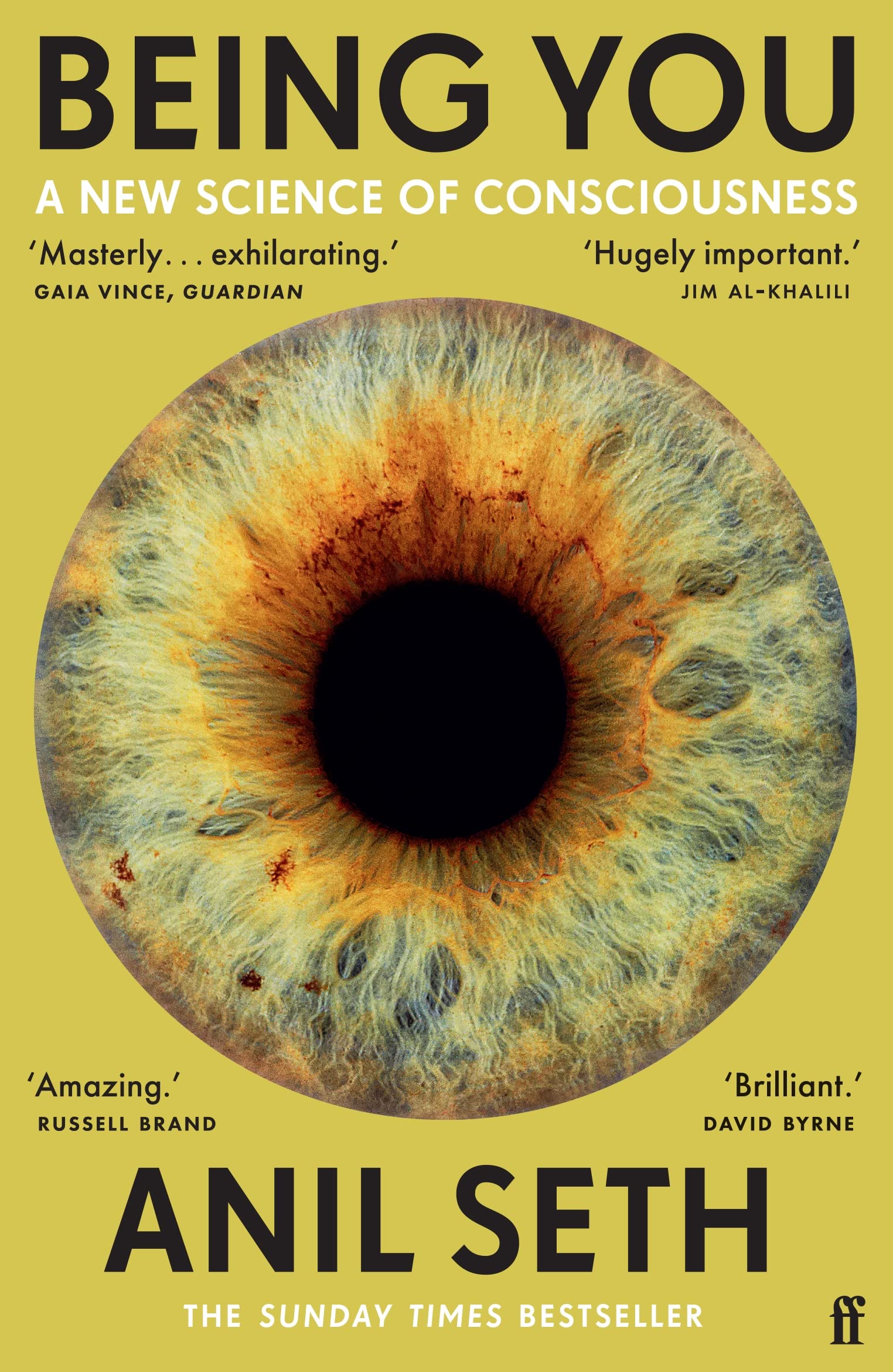 Being You: A New Science Of Consciousness