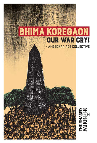 Bhima Koregaon: Our War Cry!