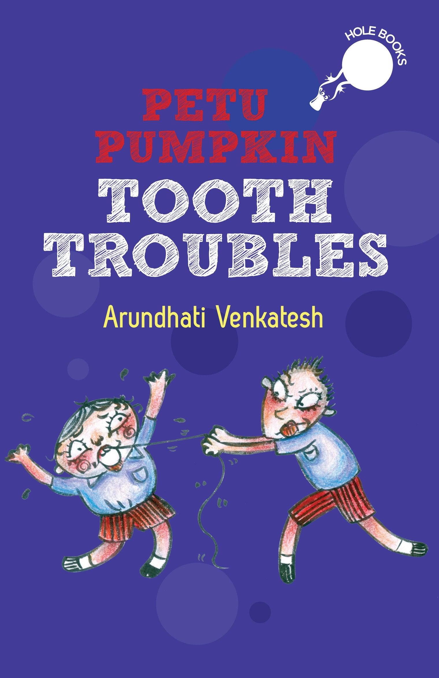 Hole Book: Petu Pumpkin Tooth Troubles