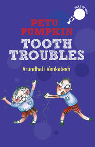 Petu Pumpkin Tooth Troubles