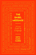 The Babel Message: A Love Letter To Language
