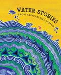 Water Stories: From Around The World