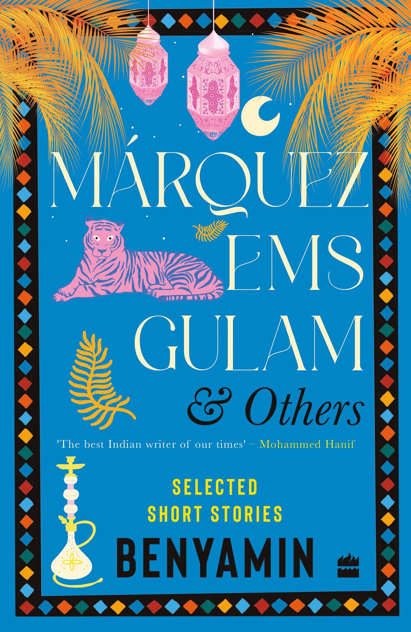 Marquez, EMS, Gulam and Others: Selected Short Stories