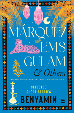 Marquez, EMS, Gulam and Others : Selected Short Stories