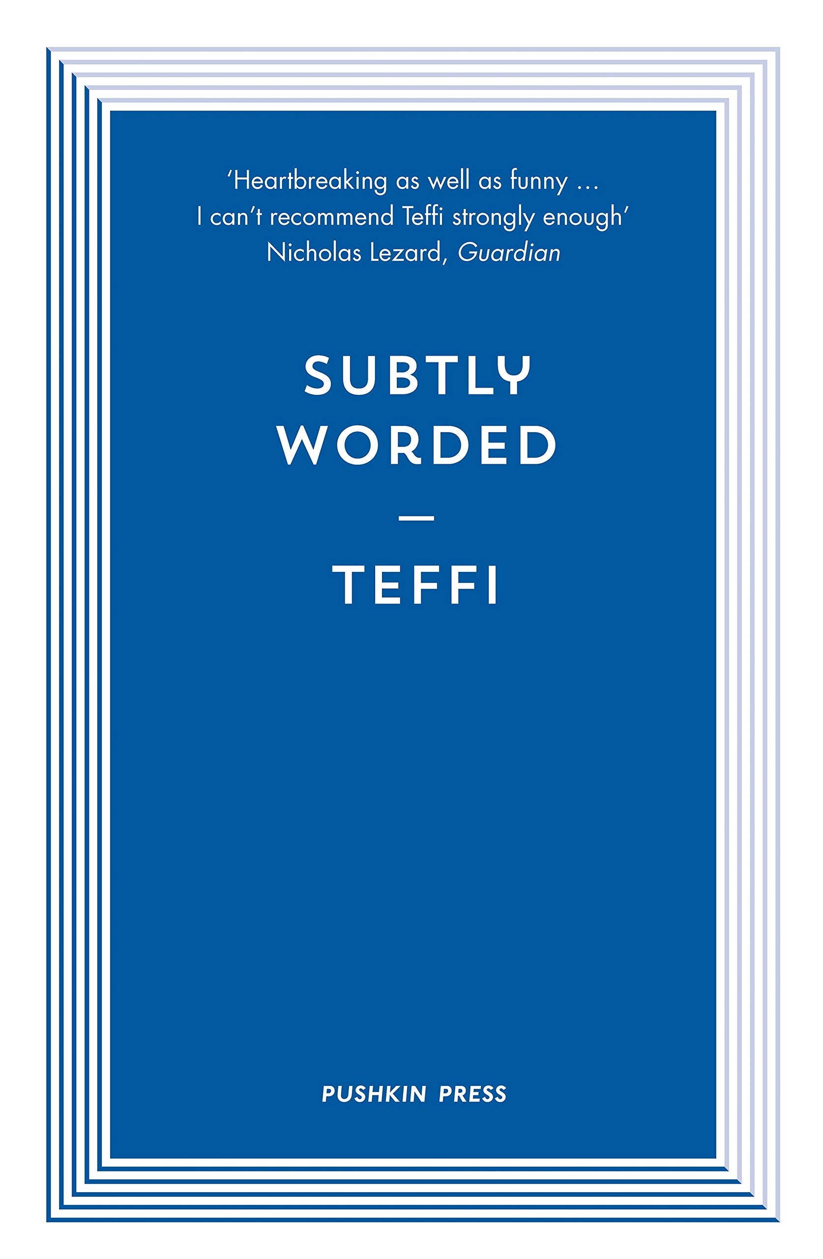 Subtly Worded And Other Stories