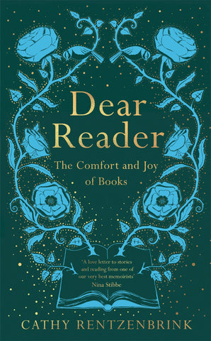 Dear Reader: The Comfort And Joy Of Books