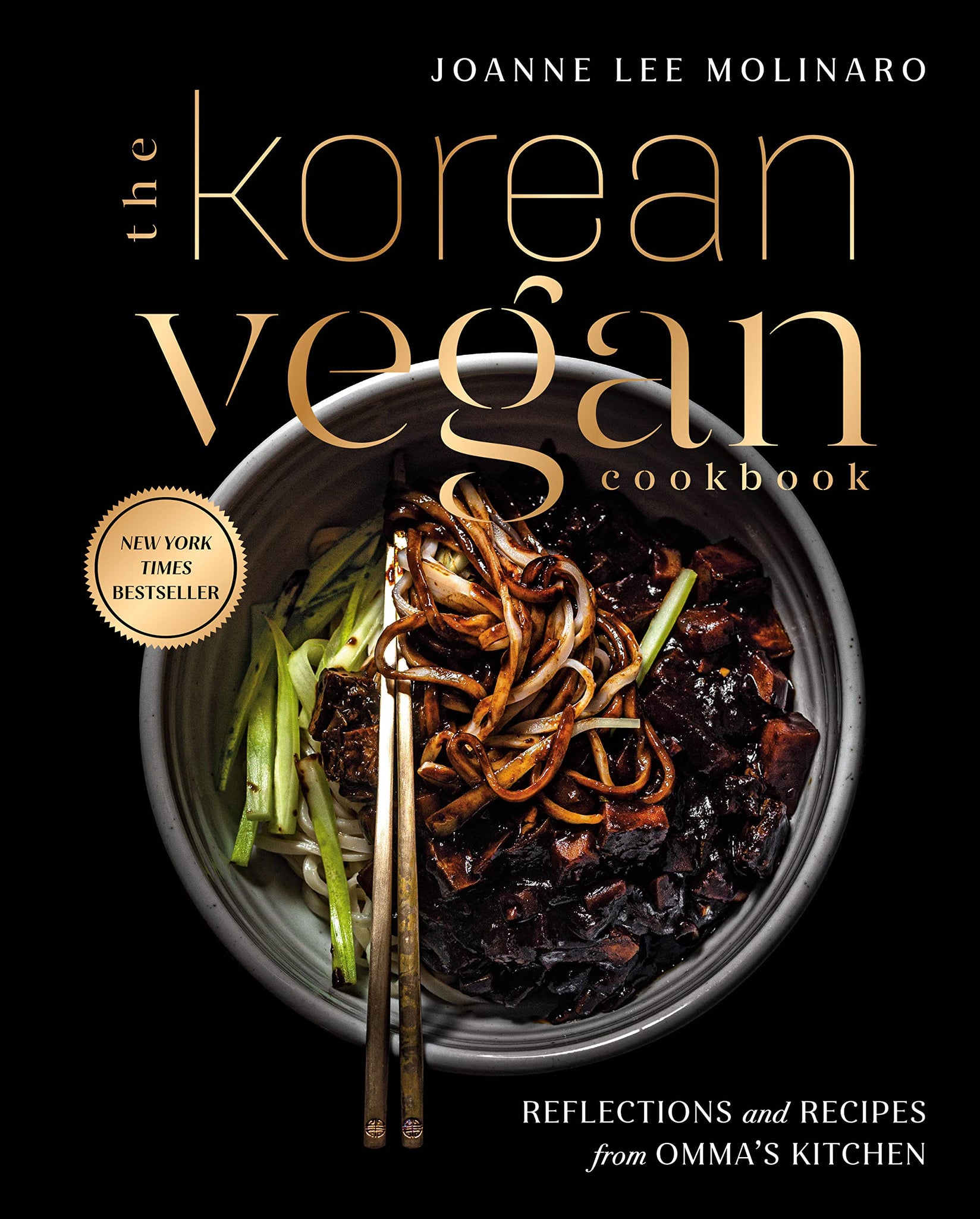 The Korean Vegan Cookbook: Reflections And Recipes From Omma's Kitchen