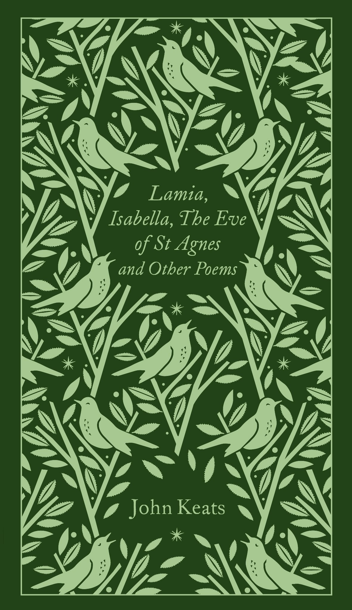 Lamia, Isabella, The Eve Of St Agnes And Other Poems  (Penguin Clothbound Poetry)