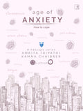 Age Of Anxiety: How To Cope