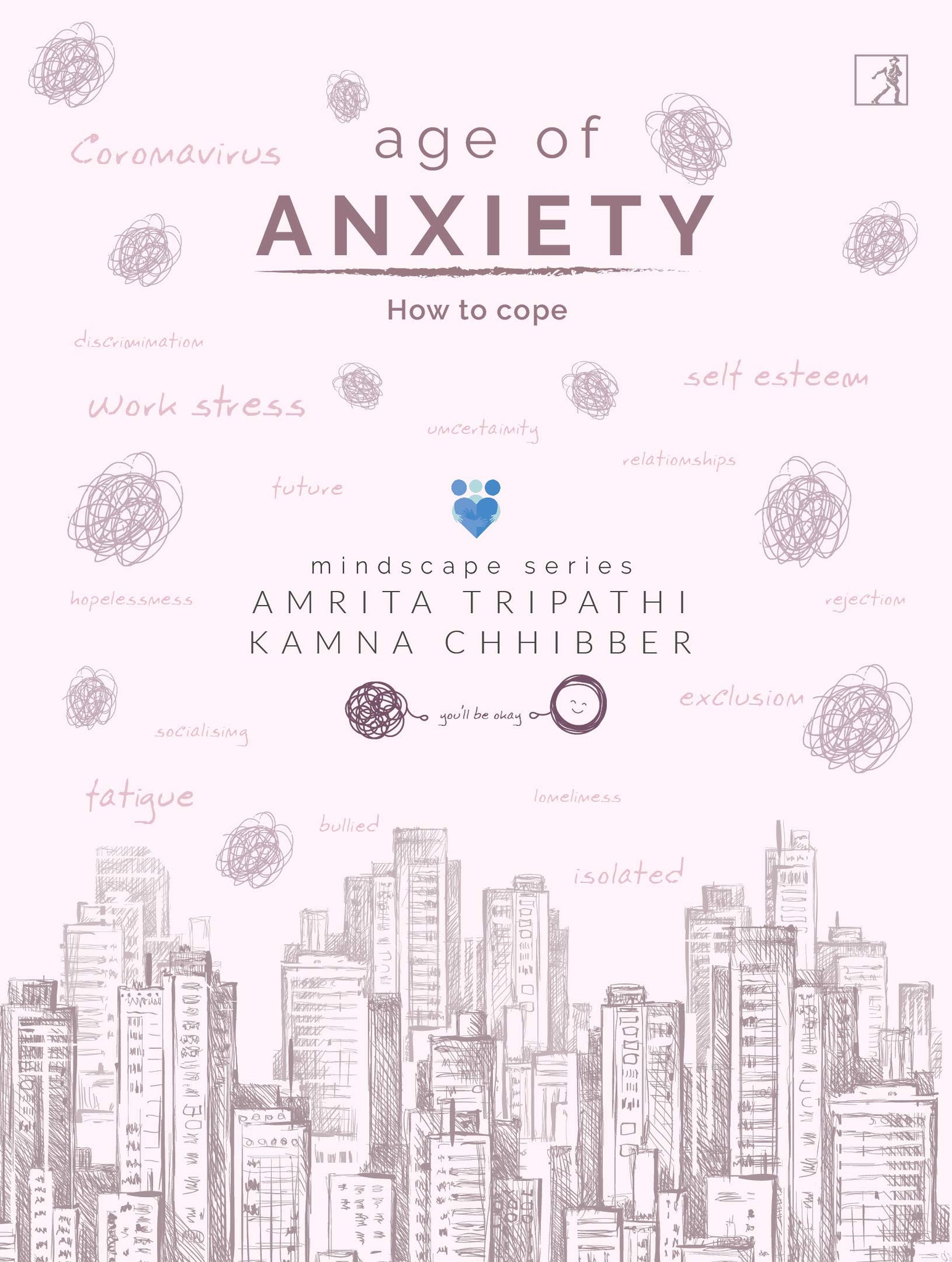 Age Of Anxiety : How To Cope