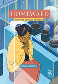Homeward: Towards a Poetics of Space