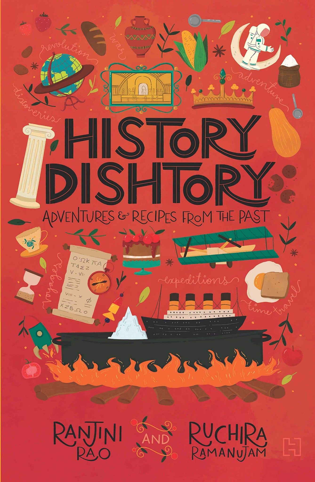 History Dishtory: Adventures And Recipes From The Past