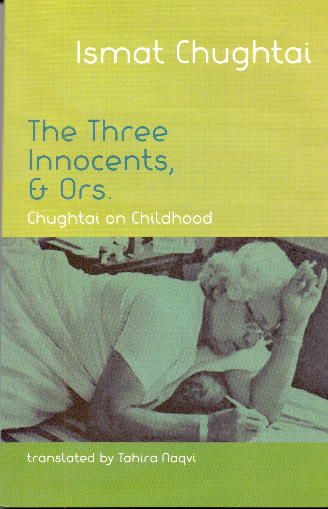 The Three Innocents, And Ors: Chughtai On Childhood