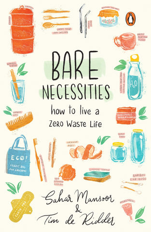 Bare Necessities: How To Live A Zero-Waste Life