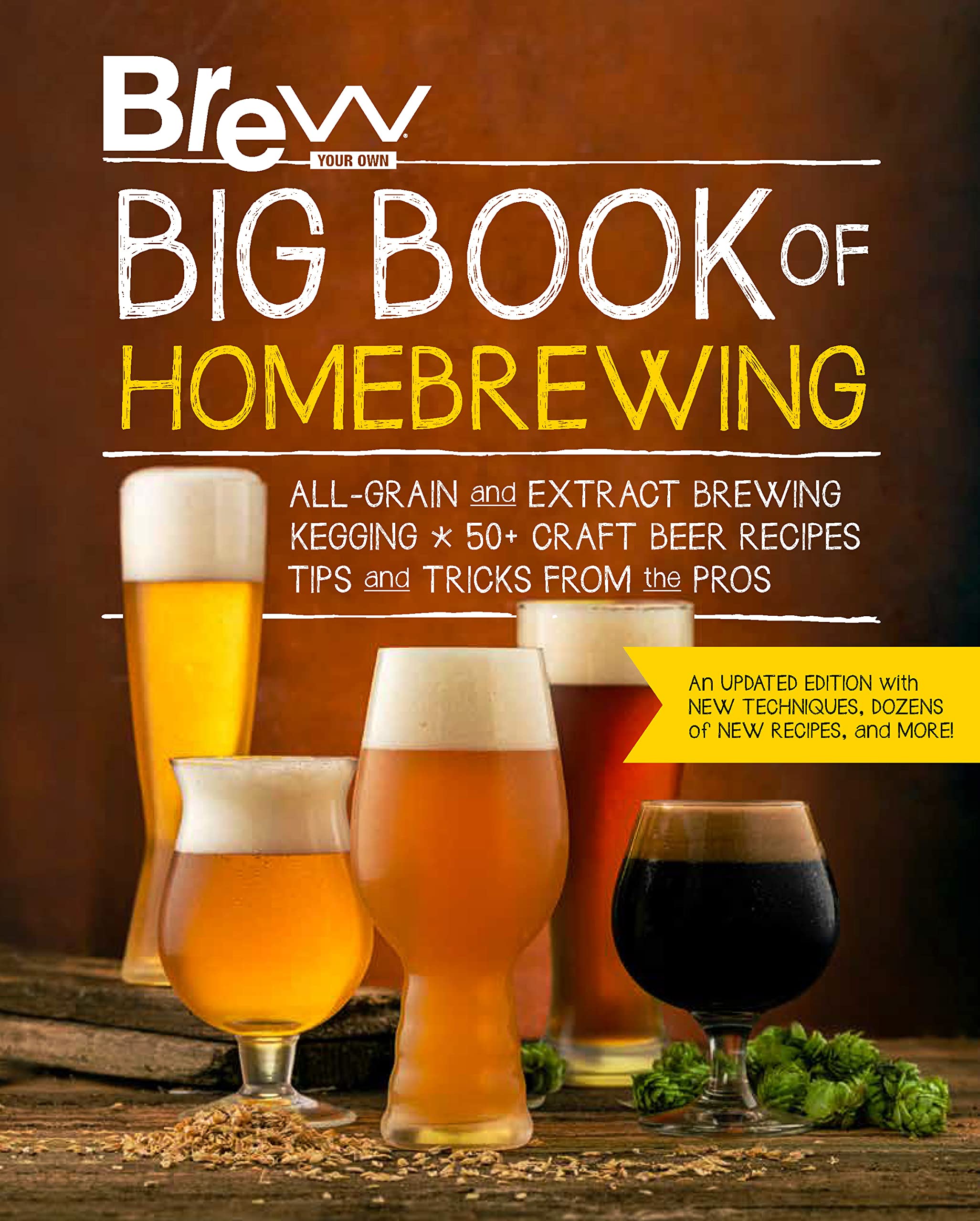 The Brew Your Own Big Book Of Homebrewing