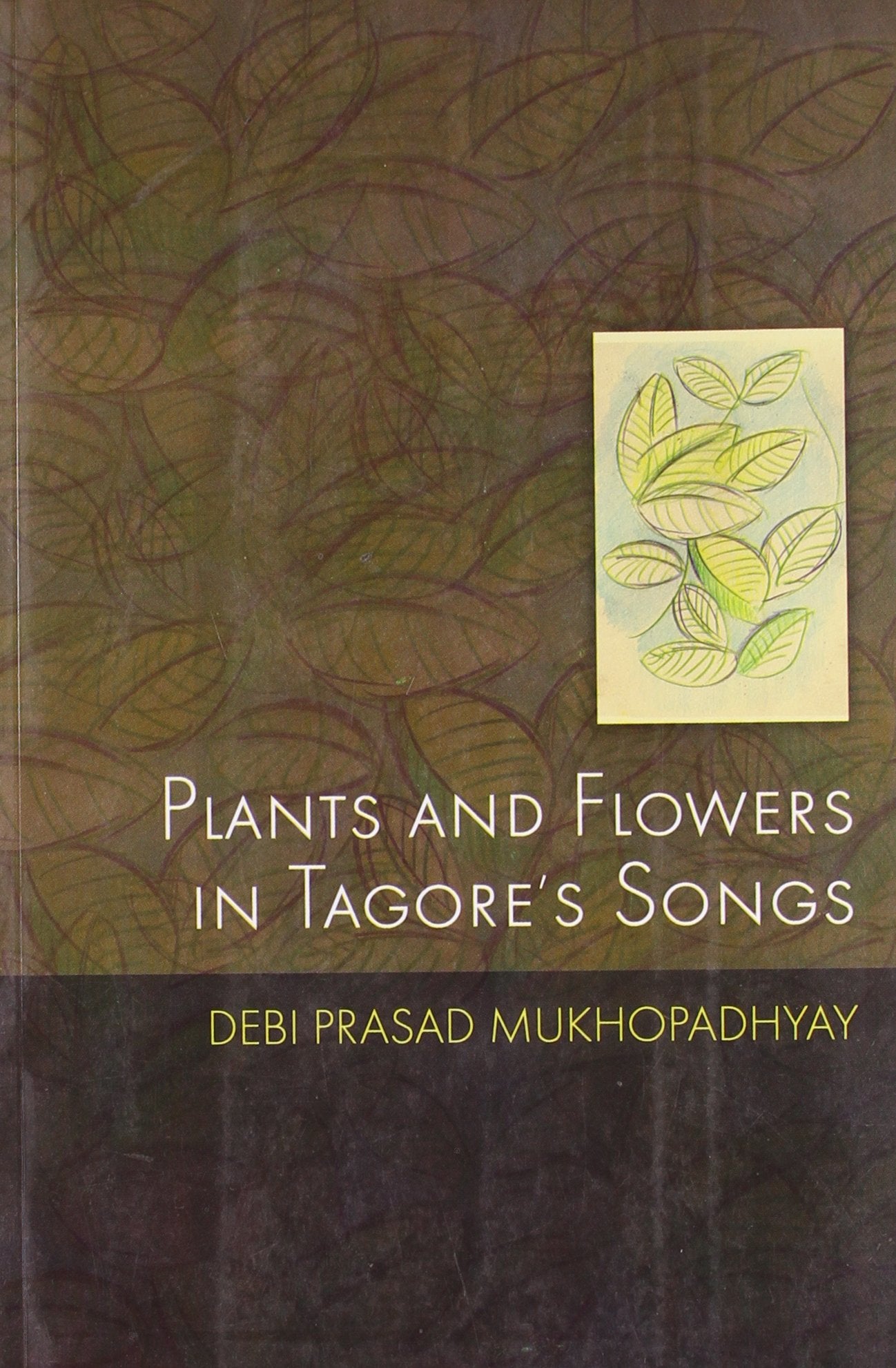 Plants and Flowers in Tagore’s Songs