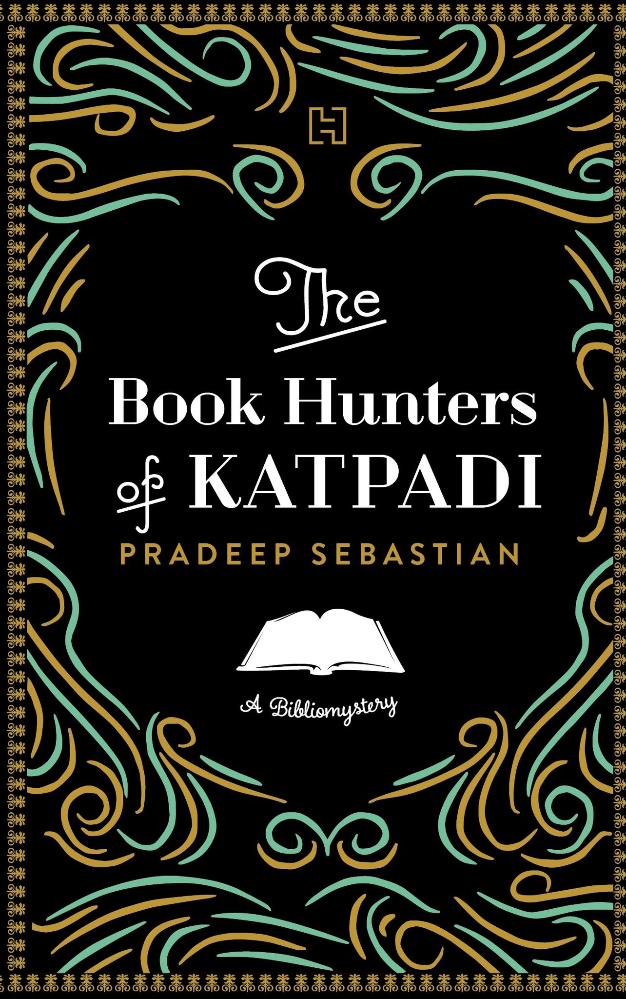 The Book Hunters Of Katpadi: A Bibliomystery