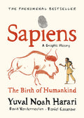 Sapiens A Graphic History Vol 1: The Birth Of Humankind