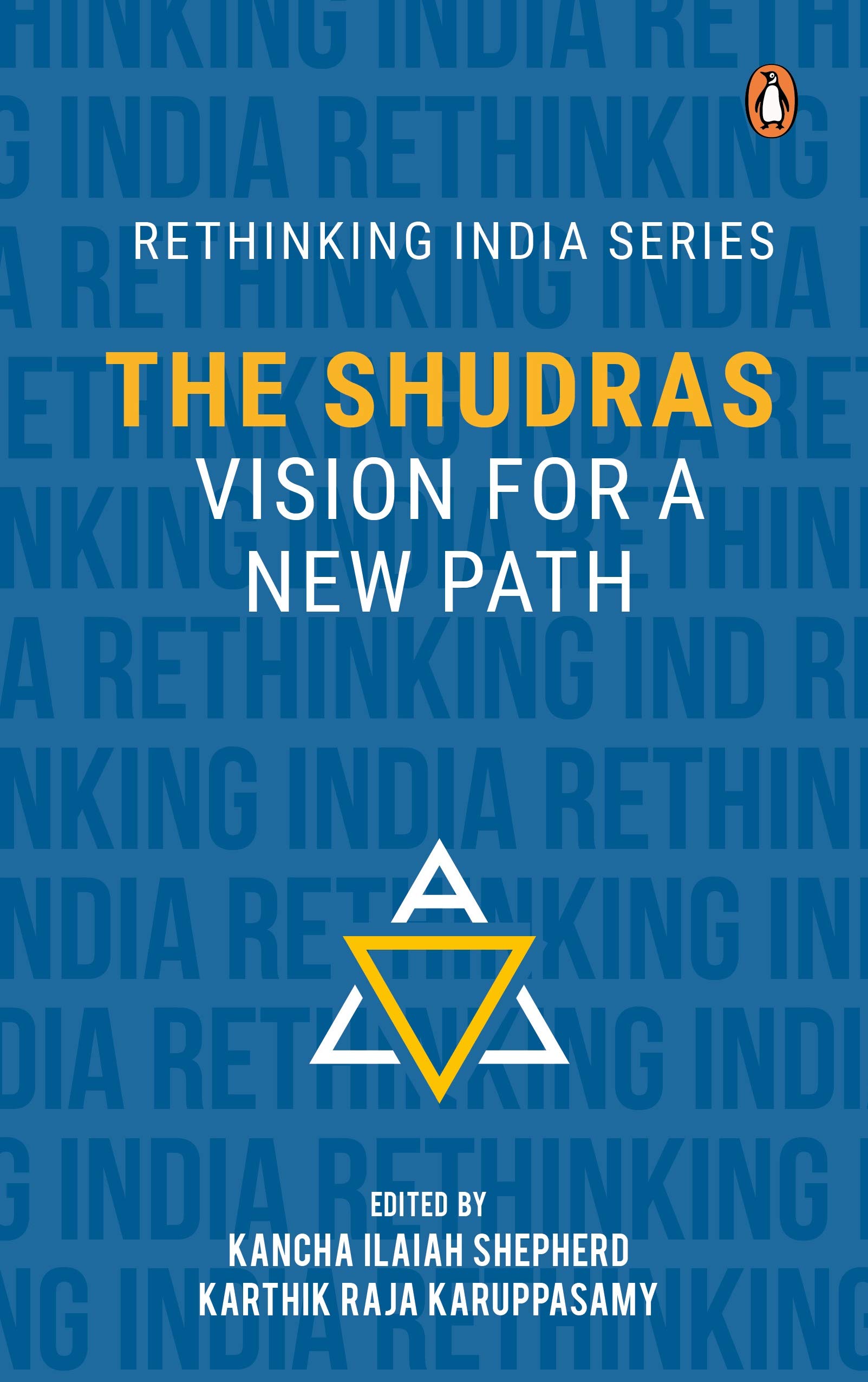 The Shudra: Vision For A New Path