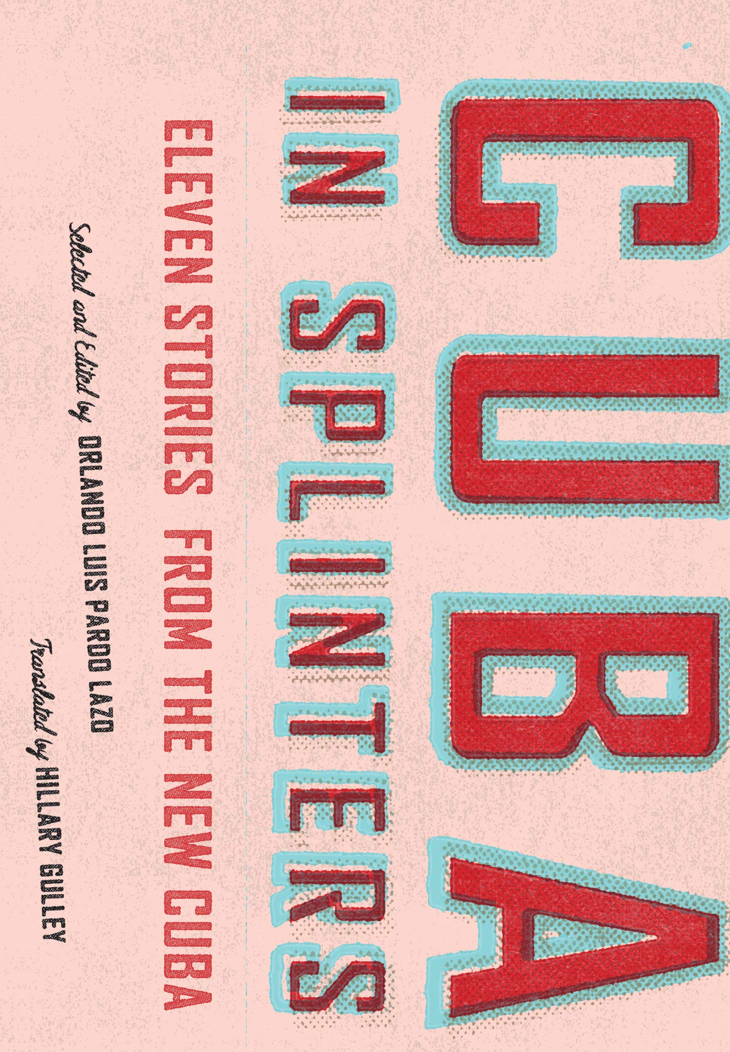 Cuba in Splinters