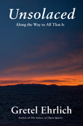 Unsolaced: Along The Way To All That Is