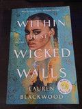 Within These Wicked Walls