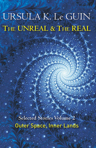 The Unreal And The Real Volume 2: Outer Space, Inner Lands