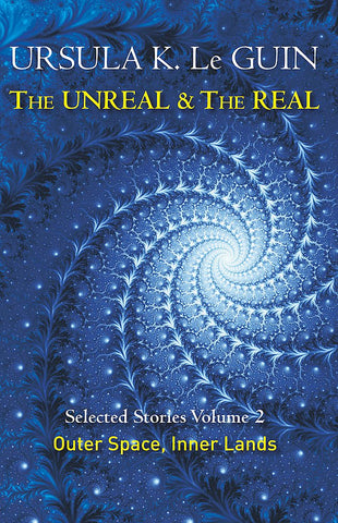 The Unreal And The Real Volume 2: Outer Space, Inner Lands
