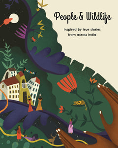 People & Wildlife: Inspired by True Stories From Across India