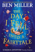 The Day I Fell Into A Fairytale
