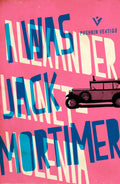 I Was Jack Mortimer