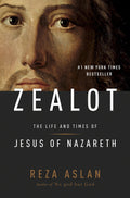 Zealot: The Life And Times Of Jesus Of Nazareth