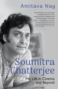 Soumitra Chatterjee: His Life In Cinema And Beyond