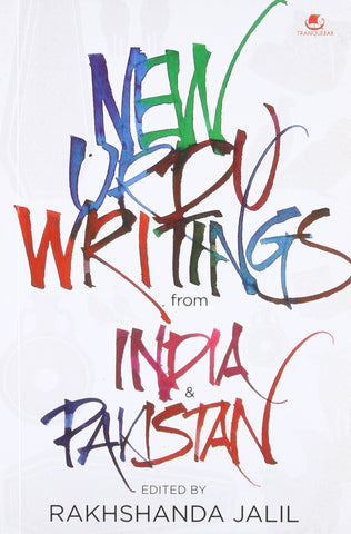 New Urdu Writings: From India And Pakistan