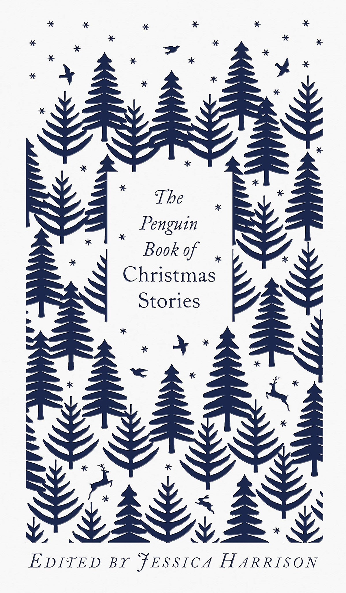 The Penguin Book Of Christmas Stories: From Hans Christian Andersen To Angela Carter ( Penguin Clothbound Classics)