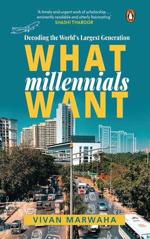 What Millennials Want: Decoding The Largest Generation In The World
