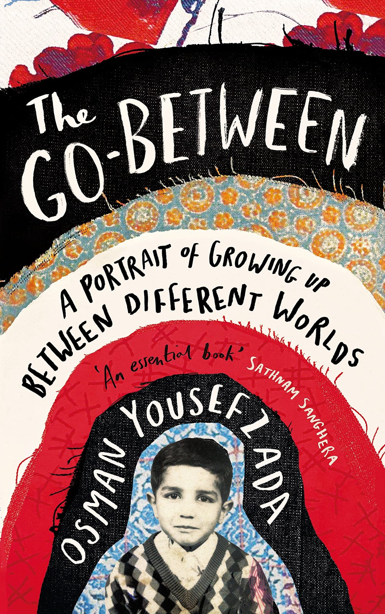 The Go-Between: A Memoir Of Growing Up Between Different Worlds