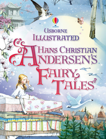 Usborne Illustrated Hans Christian Andersen's Fairy tales